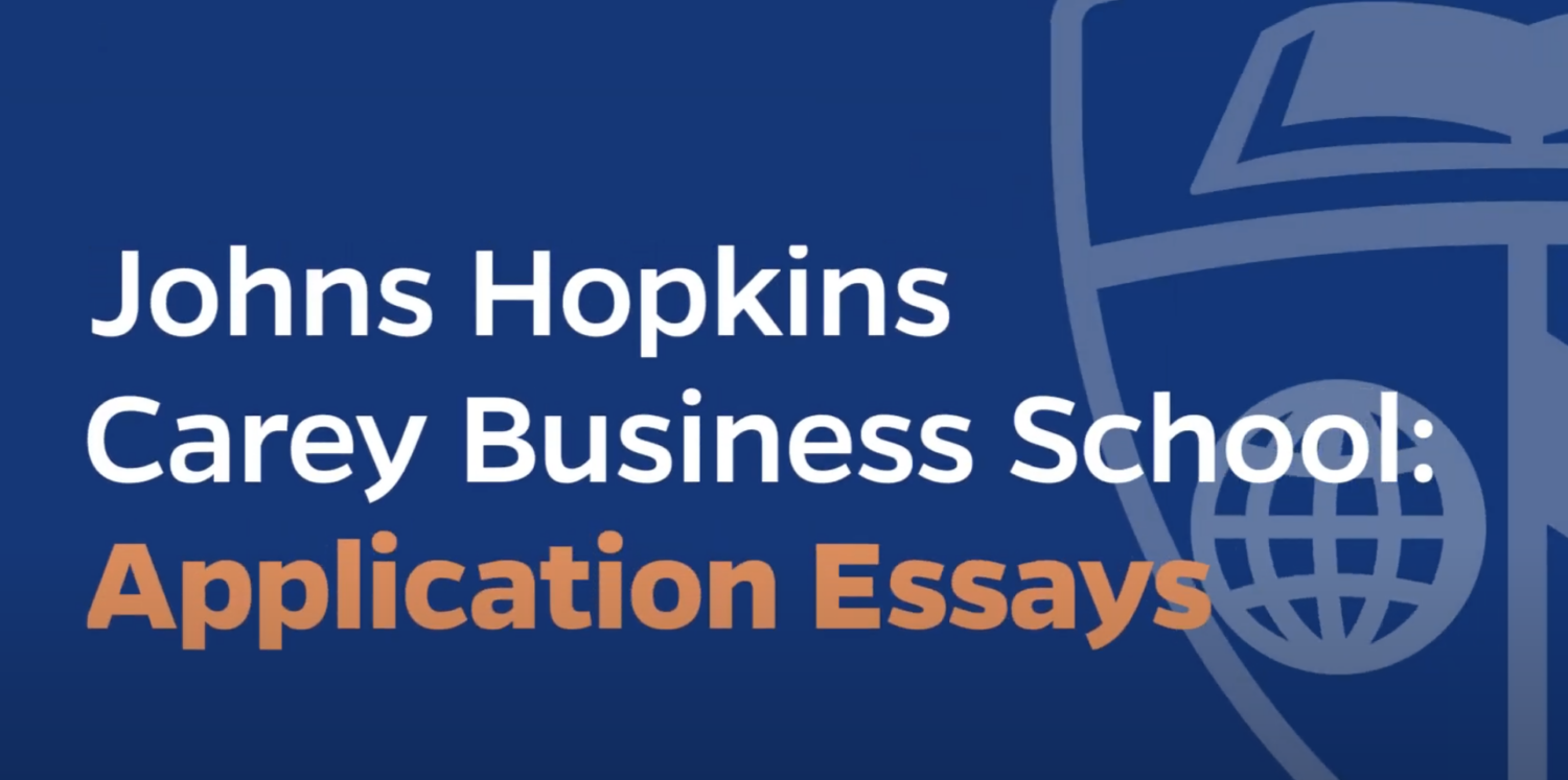 text that says Johns Hopkins Carey Business School: Application Essays with a blue background